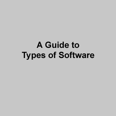A Guide to Types of Software - DreamsAnimatedStudios